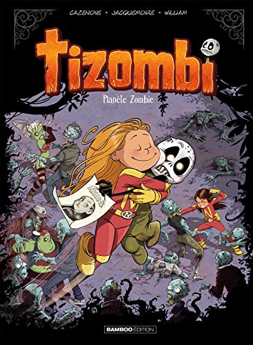 Tizombi N°05 : Planète Zombie