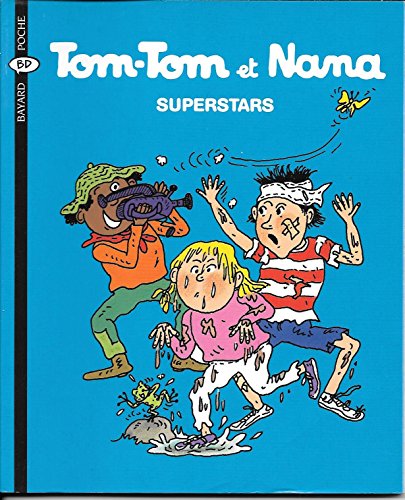Tom Tom et Nana N°22 : Tom-Tom et Nana superstars