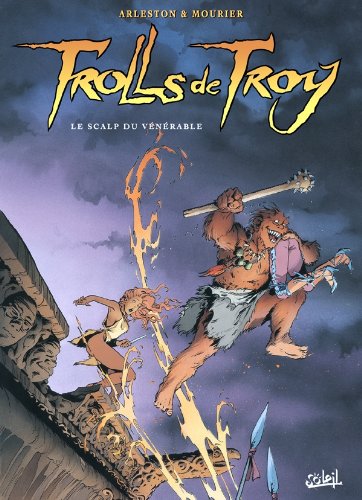 Trolls de Troy N°02 : Scalp du vénérable (Le)