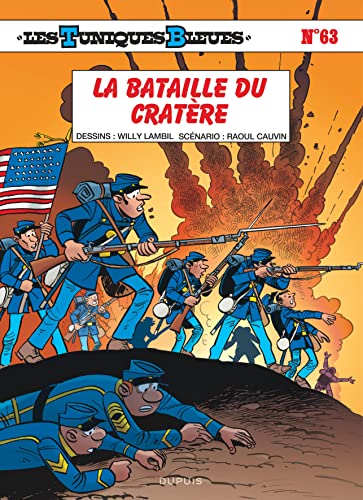Tuniques Bleues N°63 : La bataille du cratère