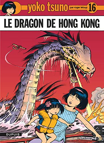 Yoko Tsuno N°16 : Dragon de Hong-Kong (Le)