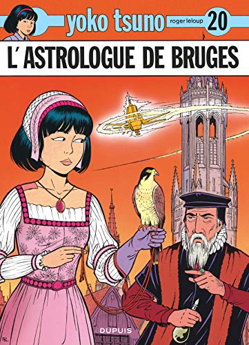 Yoko Tsuno N°20 : L'Astrologue de Bruges