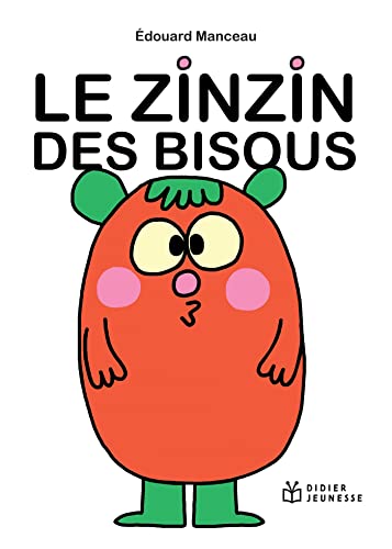 Zinzin des bisous (Le) (Album Bébé)